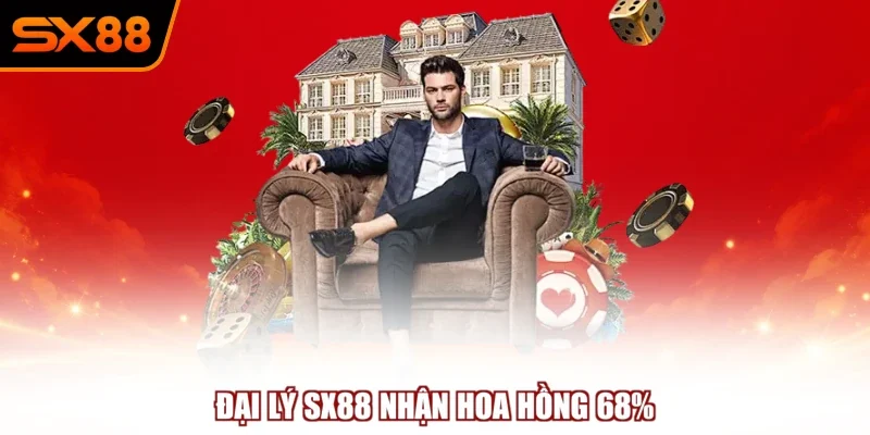 Đại lý SX88 nhận hoa hồng 68%
