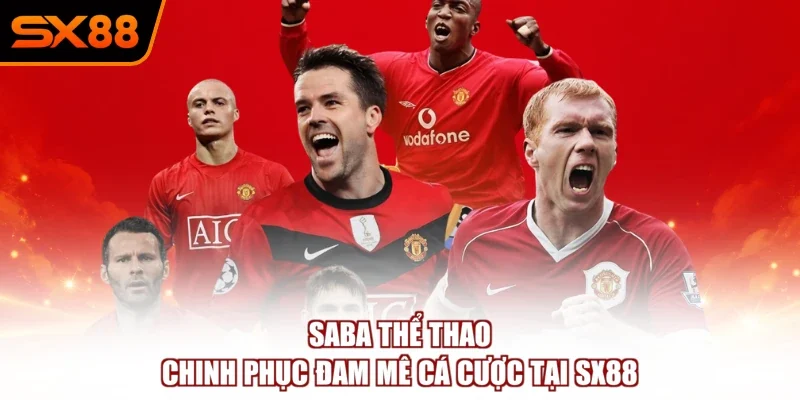 SABA Thể Thao – Chinh Phục Đam Mê Cá Cược Tại SX88