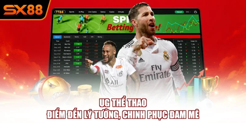 UG Thể Thao – Điểm Đến Lý Tưởng, Chinh Phục Đam Mê